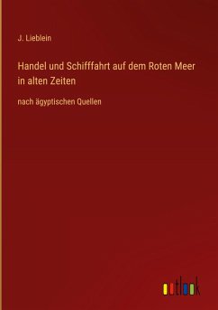 Handel und Schifffahrt auf dem Roten Meer in alten Zeiten