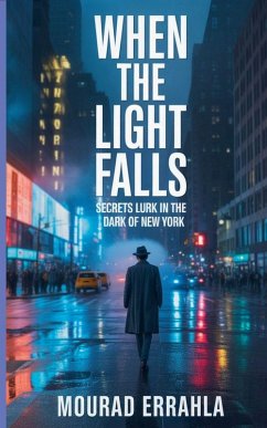 When the Light Falls - Errahla, Mourad When the Light Falls - Errahla, Mourad