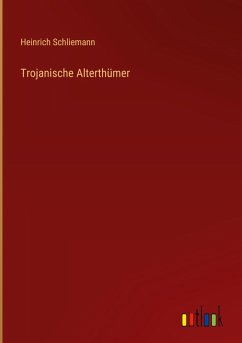 Cover Trojanische Alterthümer
