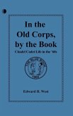 In the Old Corps, by the Book In the Old Corps, by the Book