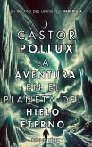 Castor Pollux: La aventura en el planeta del hielo eterno (Imperium Saga: Castor Pollux, #5) (eBook, ePUB)