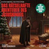 Das rätselhafte Abenteuer des Jesuskindes (MP3-Download)