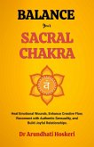 Balance Your Sacral Chakra (The Practical Chakra Healing Wisdom, #3) (eBook, ePUB)