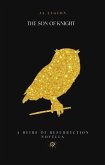 Son of Knight (Heirs of Resurrection) (eBook, ePUB)