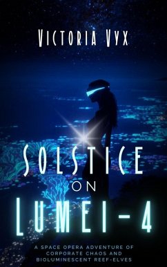 Solstice on Lumei-4 (eBook, ePUB) - Vyx, Victoria
