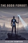 The Gods Forgot (eBook, ePUB)