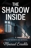 The Shadow Inside (eBook, ePUB)