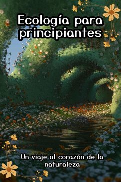 Ecología para principiantes (eBook, ePUB) - Machain, Santiago