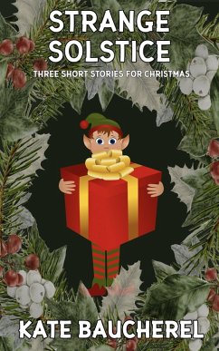 Strange Solstice (eBook, ePUB) - Baucherel, Kate