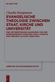 Evangelische Theologie zwischen Staat, Kirche und Universität (eBook, ePUB)