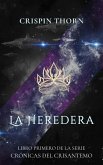 La Heredera (Las Crónicas del Crisantemo, #1) (eBook, ePUB)