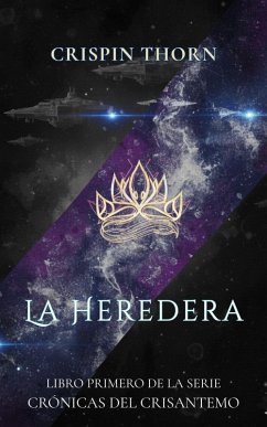 Cover La Heredera (Las Crónicas del Crisantemo, #1) (eBook, ePUB)