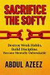 Sacrifice The Softy (The Self... - Bild 1