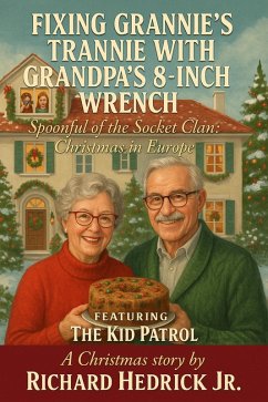 Fixing Grannie's Trannie (eBook, ePUB) - Hedrick, Richard Fixing Grannie's Trannie (eBook, ePUB) - Hedrick, Richard