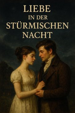 Cover Liebe in der stürmischen Nacht (eBook, ePUB)