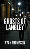 Ghosts of Langley (eBook, ePUB)