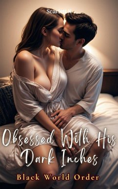 Cover Obsessed With His Dark Inches (Black World Order) (eBook, ePUB)