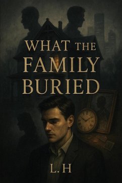 What the Family Buried (eBook, ePUB) - Laaouamri, Hamza