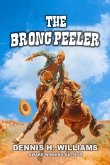 The Bronc Peeler (eBook, ePUB) The Bronc Peeler (eBook, ePUB)