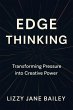 Edge Thinking: Transforming Pressure... - Bild 1