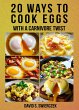 20 Ways to Cook Eggs: With a Carnivore... - Bild 1
