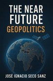 The near future: Geopolitics (eBook, ePUB)
