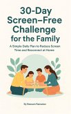 30-Day Screen-Free Challenge for the Family (eBook, ePUB)