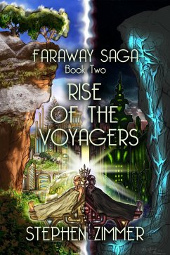 Rise of the Voyagers (Faraway Saga, #2) (eBook, ePUB) - Zimmer, Stephen