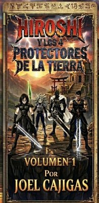 Cover Hiroshi Y Los Cuatro Protectores De La Tierra (