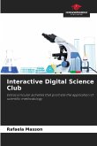 Interactive Digital Science Club Interactive Digital Science Club