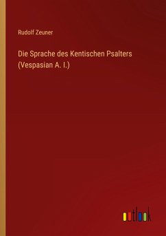 Cover Die Sprache des Kentischen Psalters (Vespasian A. I.)
