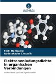 Elektronenladungsdichte in organischen Verbindungen Elektronenladungsdichte in organischen Verbindungen