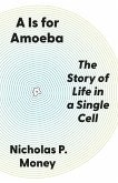 A is for Amoeba A is for Amoeba