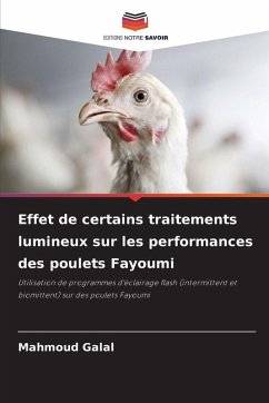 Cover Effet de certains traitements lumineux sur les performances des poulets Fayoumi
