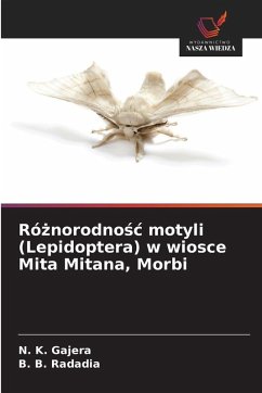 Cover Ró¿norodno¿¿ motyli (Lepidoptera) w wiosce Mita Mitana, Morbi