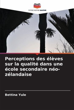 Cover Perceptions des élèves sur la qualité dans une école secondaire néo-zélandaise