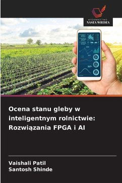 Cover Ocena stanu gleby w inteligentnym rolnictwie: Rozwi¿zania FPGA i AI