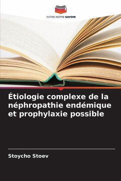 Cover Étiologie complexe de la néphropathie endémique et prophylaxie possible