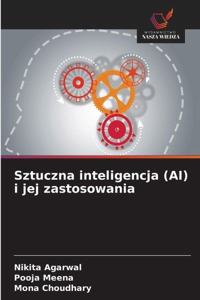 Sztuczna inteligencja (AI) i jej zastosowania