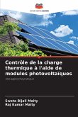 Contrôle de la charge thermique à l'aide de modules photovoltaïques Contrôle de la charge thermique à l'aide de modules photovoltaïques