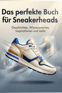 Cover Das perfekte Buch für Sneakerheads