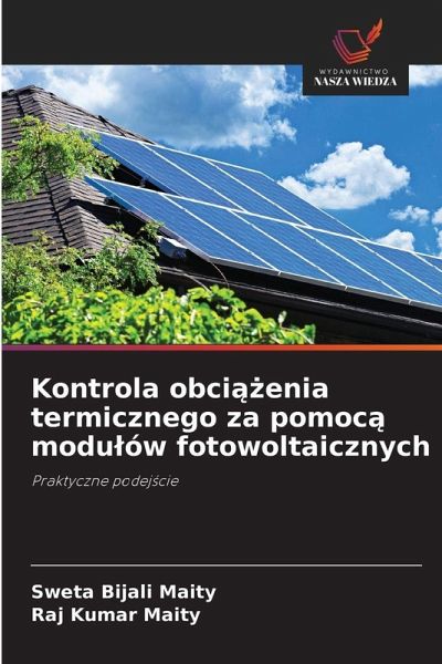 Kontrola obci¿¿enia termicznego za pomoc¿ modu¿ów fotowoltaicznych Kontrola obci¿¿enia termicznego za pomoc¿ modu¿ów fotowoltaicznych