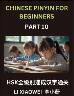 Cover Chinese Pinyin for Beginners (Volume 10)- Chinese Character Masterclass for HSK, Pinyin, English Translations, and Fun Multiple-Choice Practice to Accelerate Beginner Learning