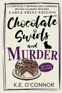 Chocolate Swirls and Murder - Large Print - O'Connor, K. E.