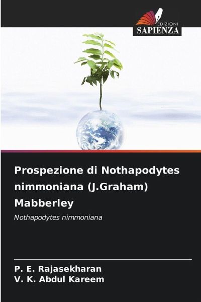 Prospezione di Nothapodytes nimmoniana (J.Graham) Mabberley Prospezione di Nothapodytes nimmoniana (J.Graham) Mabberley