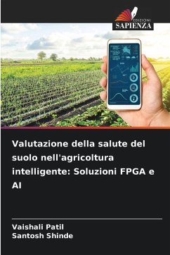 Cover Valutazione della salute del suolo nell'agricoltura intelligente: Soluzioni FPGA e AI