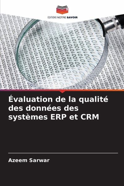 Évaluation de la qualité des données des systèmes ERP et CRM