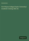 Fort Wayne College (Taylor University) Academic Catalog 1883-84