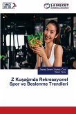 Z Ku¿a¿¿nda Rekreasyonel Spor ve Beslenme Trendleri