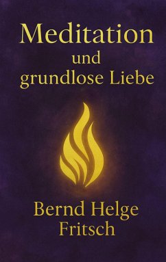 Cover Meditation und grundlose Liebe
